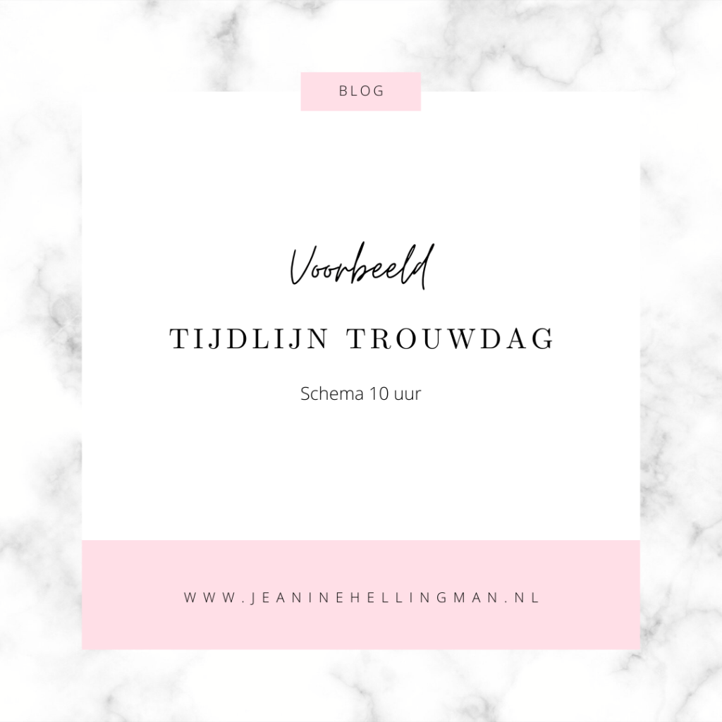 Lees meer over het artikel Voorbeeld schema bruiloft – 10 uur