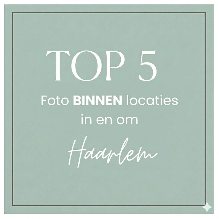 Lees meer over het artikel Top 5 binnenlocaties voor trouwfoto’s in de omgeving van Haarlem
