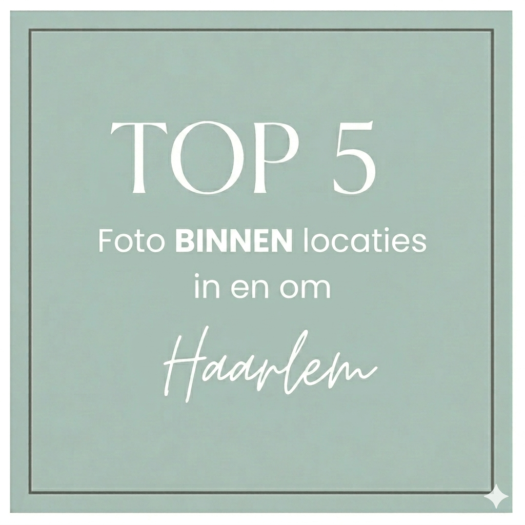 Lees meer over het artikel Top 5 binnenlocaties voor trouwfoto’s in de omgeving van Haarlem